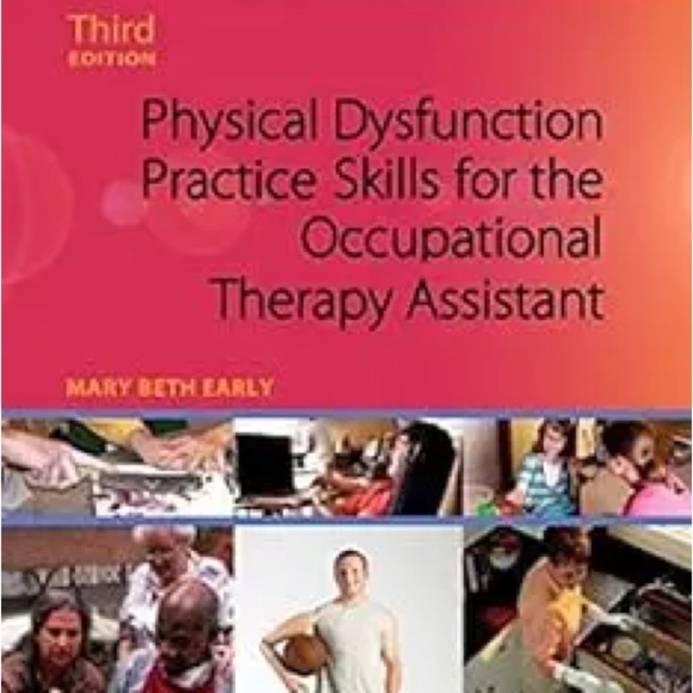 ota Physical Dysfunction Practice Skills for the Occupational Therapy Assistant